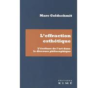 L'effraction esthétique: L'écriture de l'art dans le discours philosophique