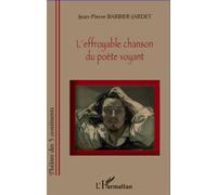 L'effroyable chanson du poète voyant - Jean-Pierre Barbier-Jardet - L'harmattan - broché - Théâtre