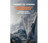 L'Effroyable Imposteur. Quelques vérités sur Thierry Meyssan