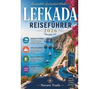 Lefkada Reiseführer 2026