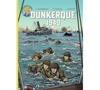 Pierre Legein – Lefranc : Reportages – Dunkerque 1940 – Cartonné (Casterman)
