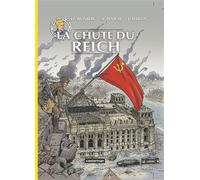 Jacques Martin – Lefranc : Reportages — La Chute du Reich – Cartonné (Casterman)