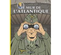 Olivier Weinberg – Lefranc – Reportages : Le Mur de l'Atlantique – Cartonné