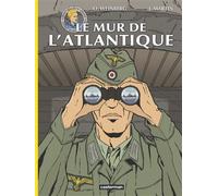 Olivier Weinberg – Lefranc – Reportages : Le Mur de l'Atlantique – Cartonné