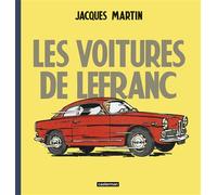 Lefranc - Reportages - Les Voitures de Lefranc - Jacques Martin - Casterman - cartonné - Bande dessinée