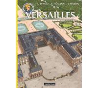 Lefranc - Reportages - Versailles Disparu - Alex Evang - Casterman - cartonné - Bande dessinée