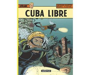 Lefranc - Tome 25 - Cuba libre