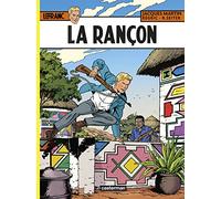 Régric, Roger Seiter & Jacques Martin – Lefranc Tome 31 : La Rançon
