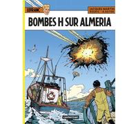 Régric – Lefranc Tome 35 : Bombes H sur Almeria – Cartonné