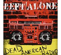 Left Alone - Dead American Radio [Import]