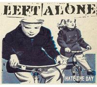 Left Alone - Hate The Day EP/Various