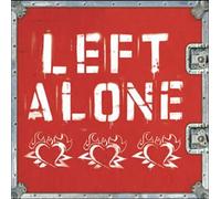 Left Alone - Left Alone (10th Ann. Edition)