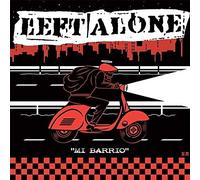 Left Alone - Mi Barrio