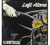 Left Alone - Mile High