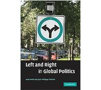 Left and Right in Global Politics Alain Noel, Jean-Philippe Therien (Auteur)