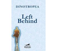 Left Behind & Forgotten: A testament to the power of resilience in the face of adversity!