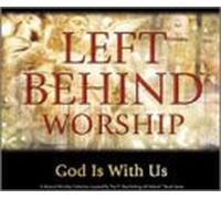 Left Behind Worship: God Is With Us / Various Left Behind Worship: God Is With Us / Various