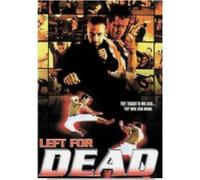 Left For Dead Martial Arts Dvd