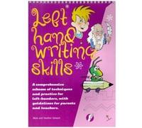 Left Hand Writing Skills: A Comprehensive Scheme of Techniques and Practice for Left-handers. - [Version Originale] Inconnu (Auteur)
