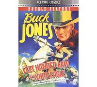 Buck Jones - Left-Handed Law/White Eagle (Buck Jones Double Feature Volume 2)