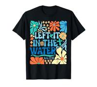 Left It in The Water Vintage Boho Baptême chrétien baptisé T-Shirt