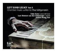 Left Legacy Vol 2/Chamber Music Written for Paul Wittgenstein