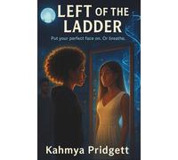 Left of the Ladder: Put your perfect face on. Or breathe.