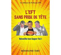 L'EFT sans prise de tête: Réveille ton Super Toi !