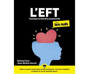 L'EFT (Techniques de libération émotionnelle) pour les Nuls, grand format 2nde édition - Helena Fone - First - broché - Guide