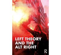 Left Theory And The Alt-Right
