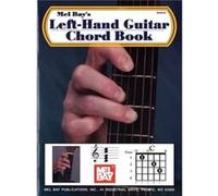 LeftHand Guitar Chord Book by William Bay William Bay (Auteur)