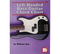 LeftHanded Bass Guitar Chord Chart by William Bay Inconnu (Auteur)