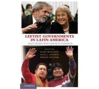 Leftist Governments in Latin America: Successes and Shortcomings