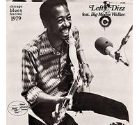 Lefty Dizz / Walker, Big Moose - Chicago Blues Festival 1979