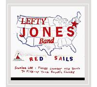 Lefty Jones Band - Red Sails