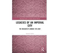 Legacies Of An Imperial City