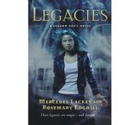 Legacies, Shadow Grail Mercedes Lackey, Rosemary Edghill (Auteur)