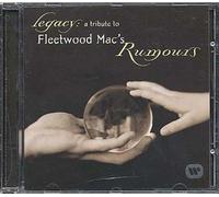 Legacy: A Tribute To Fleetwood Mac's Rumours