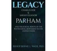 Legacy, Charles Fox & Sarah Eleanor Parham