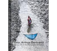 Legacy de Yann Arthus-Bertrand