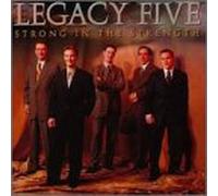Legacy Five - Strong in The Strength