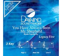 Legacy Five - You Have Always Been My Shepherd