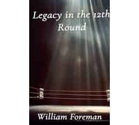 Legacy in the 12th Round