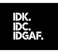 Legacy Innovations IDK IDC IDGAF Funny Don't Care Know Give LLI | Autocollant en vinyle | Voitures, camions, camionnettes, murs, ordinateurs portables | Blanc | 14 x 12,4 cm | LLI2342