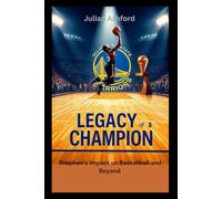 Legacy of a Champion: Stephen’s Impact on Basketball and Beyond