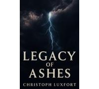 Legacy of Ashes