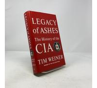 Legacy of Ashes: The History of the CIA