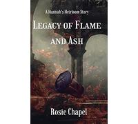 Legacy Of Flame And Ash