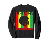 Legacy of Liberation Sweatshirt