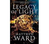 Matthew Ward – Legacy of Light – Livre en anglais – Broché